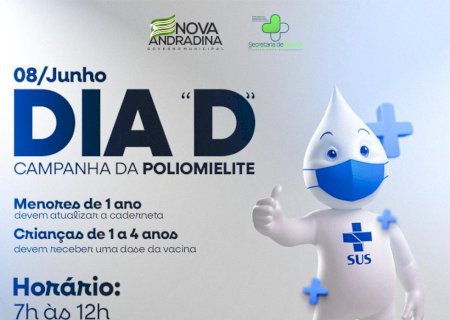 'Dia D' de vacinação contra Poliomielite será neste sábado em Nova Andradina